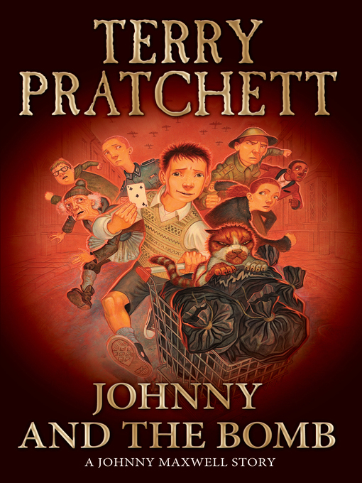 Title details for Johnny and the Bomb by Terry Pratchett - Available